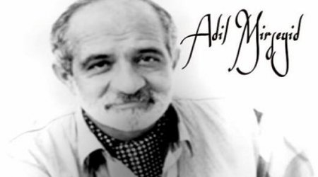Şair-rəssam Adil Mirseyid vəfat etdi