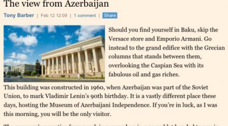 “Financial Times” qəzeti Bakıdakı İstiqlal muzeyindən yazdı