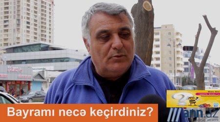 Qəfil sual: Novruz bayramını necə keçirdiniz?