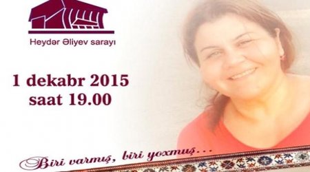 Aygün Səmədzadənin sənət gecəsi keçiriləcək - FOTO