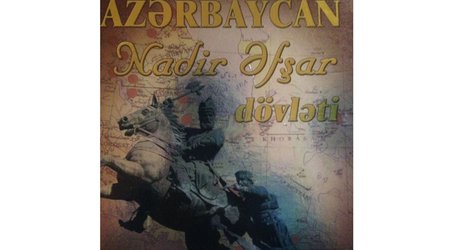 "Azərbaycan Nadir şah Əfşar dövləti" kitabının türk dilində nəşrinin təqdimatı oldu