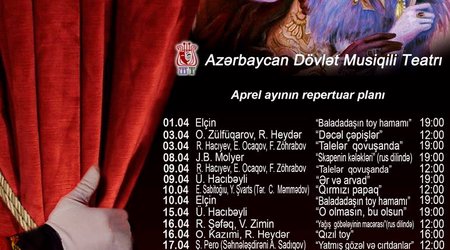 Musiqili Teatrın aprel ayı üçün repertuarı