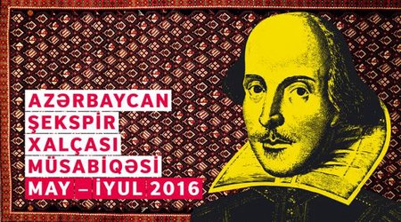 Azərbaycanda “Şekspir xalçası” müsabiqəsi keçirilir