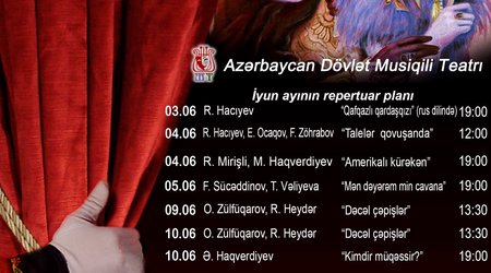Musiqili Teatrın iyun repertuarı