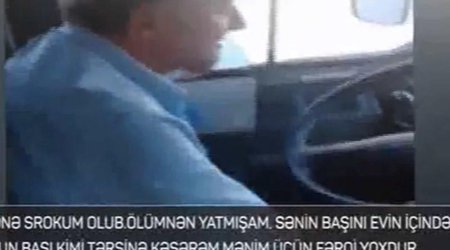 "Ölüm üstündə yatmışam, sənin başını kəsərəm" - Baskıda avtobus sürücüsü - VİDEO