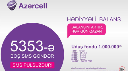 Take a chance to win up to 100 000 AZN from Azercell