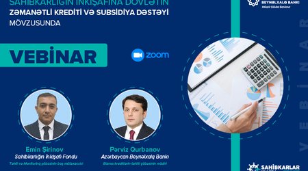 Pandemiyadan zərər çəkmiş sahibkarlara Azərbaycan Beynəlxalq Bankından güzəştli kredit