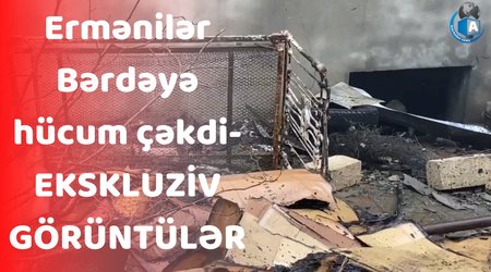 Ermənilər Bərdəyə hücum çəkdi- EKSKLUZİV GÖRÜNTÜLƏR