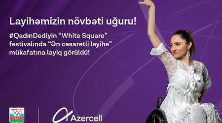Another international success of Azercell’s #QadınDediyin project
