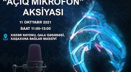 “Açıq mikrofon” aksiyası davam etdiriləcək