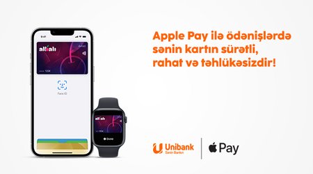 Apple Pay artıq Unibank və Leobank kart sahibləri üçün əlçatan olur