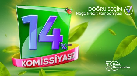 Bank Respublika “Doğru seçim” kredit kampaniyasına start verdi!