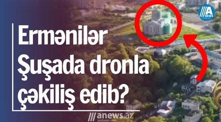 Ermənilər Şuşada dronla çəkiliş edib? - VİDEO