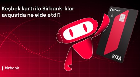 Birbank Cashback kart sahibləri bonuslardan ayda 50 manat qazanırlar