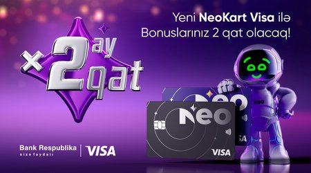 Владельцы новых карт NeoKart Visa получат 2-кратный кэшбэк!