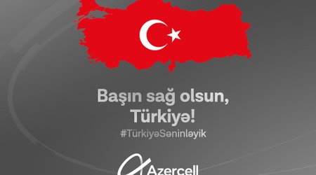 Azercell поддерживает своих абонентов в Турции!