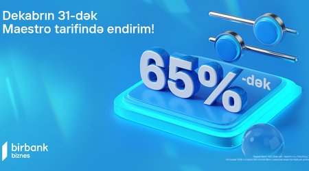 “Maestro” tarifi biznes sahiblərinə 65%-dək endirim imkanı yaradır