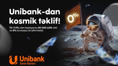 Unibankdan “Siftə krediti” kampaniyası: Komissiya 0 %