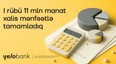 Yelo Bank birinci rübdə pozitiv artım dinamikası nümayiş etdirib