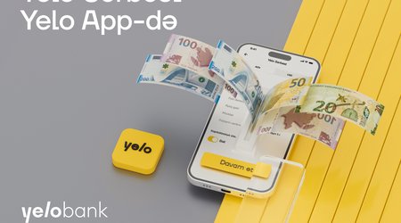 "Yelo Sərbəst" əmanəti artıq Yelo App-də!