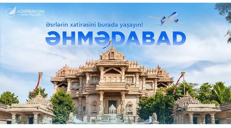 AZAL Bakıdan Hindistanın Əhmədabad şəhərinə birbaşa uçuşlara başlayır