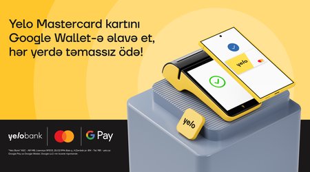 Google Pay artıq Yelo Mastercard istifadəçiləri üçün aktivdir!