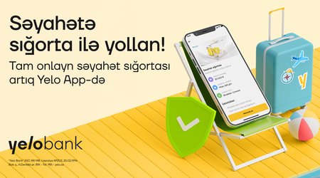 Səyahət sığortasını artıq Yelo App ilə ala biləcəksiniz