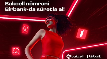 “Bakcell” və “Birbank” Azərbaycanda ilkə imza atdı