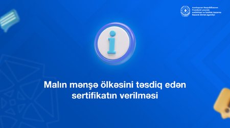 İlk yarımildə Azərbaycanda 46 min mənşə sertifikatı verilib