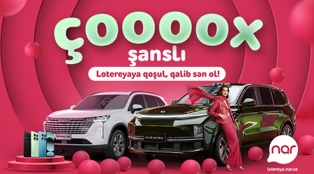 Nar запустил лотерею «Çoox Şanslı»