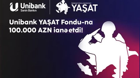 Unibank “YAŞAT” Fonduna 100000 manat ianə edib