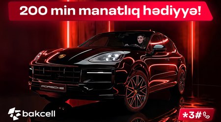 В лотерее Bakcell абонентов ждёт подарок стоимостью 200 000 манат!