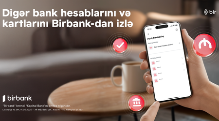 Rəqəmsal bankçılıqda yeni dövr: bütün bank əməliyyatlarınızı Birbank-da izləyin