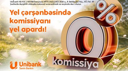 Unibank Yel çərşənbəsi münasibətilə 0 % komissiyalı kredit aksiyası keçirir