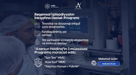 “Azərsun Holdinq” 4-cü Sənaye İnqilabı üzrə Dövlət Proqramına qoşulur