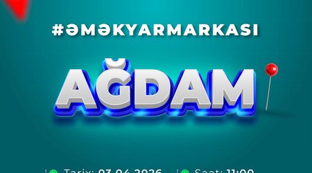 Ağdamda növbəti əmək yarmarkası keçiriləcək