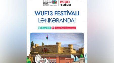 Лянкяран принимает просветительский фестиваль о WUF13