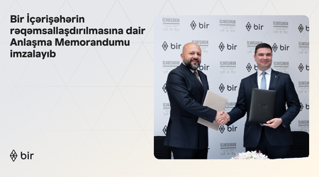 Birİçərişəhərin rəqəmsallaşdırılmasına dair Anlaşma Memorandumu imzalayıb