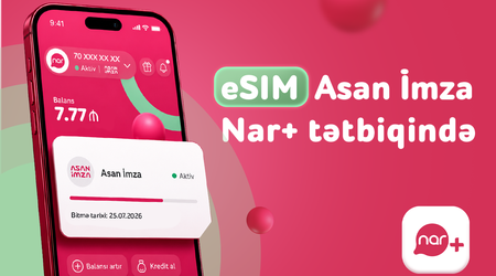 “Asan Imza” service launched on eSIM numbers for Nar subscribers