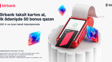 Birbank-ın taksit kartınıəldəedin, ilk taksitödənişinizə50 bonus qazanın