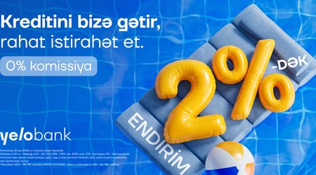 Kreditini Yelo-ya gətir, 2%-dək endirim qazan!