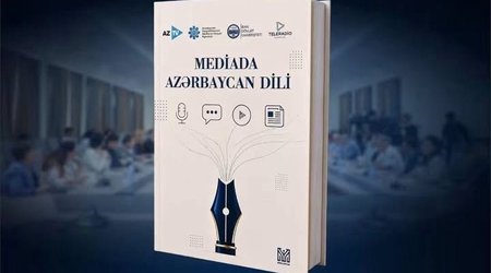 “Azərsun Holdinq”in dəstəyi ilə “Mediada Azərbaycan dili” kitabı nəşr olunub
