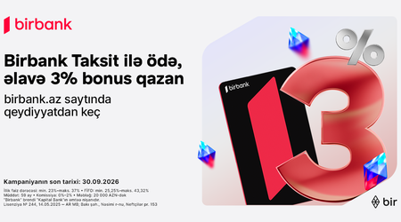 Get an additional 3% bonus on purchases with your Birbank Taksit card this September