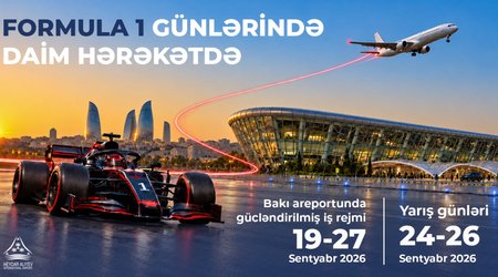 Bakı Aeroportu Formula 1 ərəfəsində gücləndirilmiş iş rejimində fəaliyyət göstərəcək