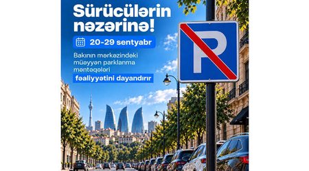Formula-1-ə görə Bakıda bəzi parklanma məntəqələri fəaliyyətini dayandıracaq