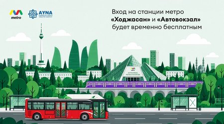 Станции метро «Ходжасан» и «Автовокзал» бесплатно: в Баку внедрили изменение в управлении транспортом