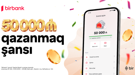 Birbank-dan “Yığ və qazan” lotereyası: 507 qalib pul mükafatı qazanacaq