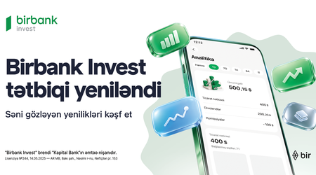 Birbank Invest yeniləndi: investisiya portfelini idarə etmək daha rahat oldu