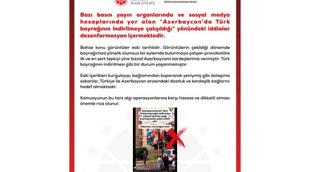 Türkiyə Prezident Administrasiyası Azərbaycanda bayrağın endirilməsi ilə bağlı iddiaları təkzib edib