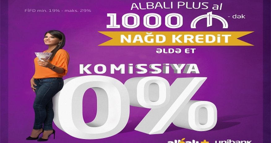 ALBALI PLUS al, 1000 AZN-dək 0% komissiyalı nağd kredit əldə et və lotereyada qazan! ALBALI PLUS al, 1000 AZN-dək 0% komissiyalı nağd kredit əldə et və lotereyada qazan!